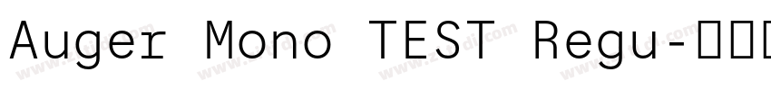 Auger Mono TEST Regu字体转换